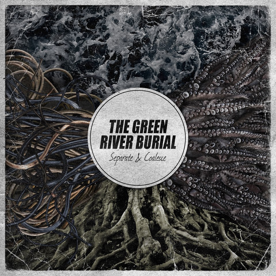 The Green River Burial - Separate & Coalesce (2012)